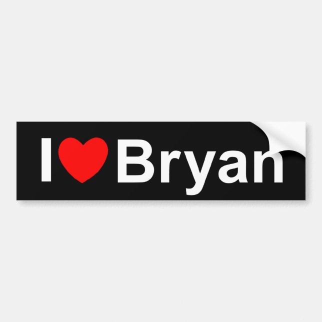 I Love (Heart) Bryan Bumper Sticker (Front)