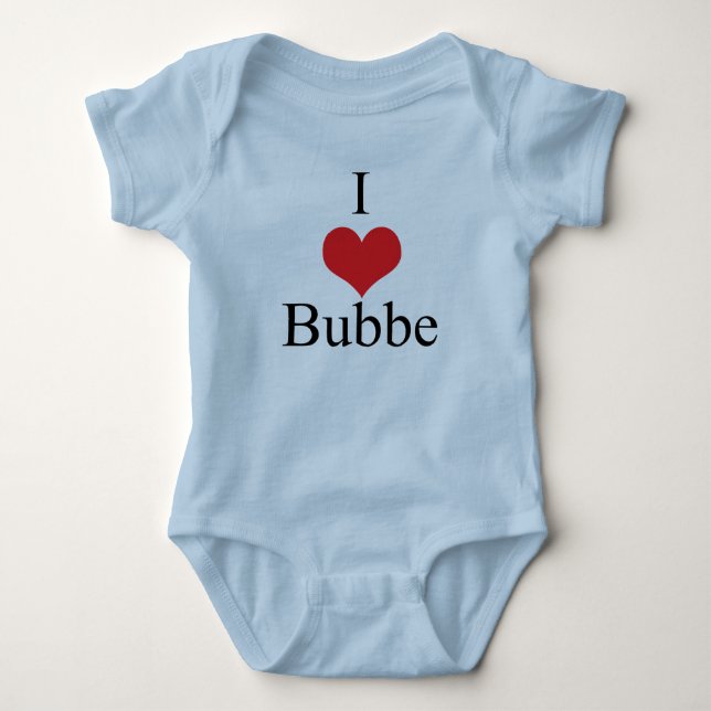 I Love (Heart) Bubbe Baby Bodysuit (Front)