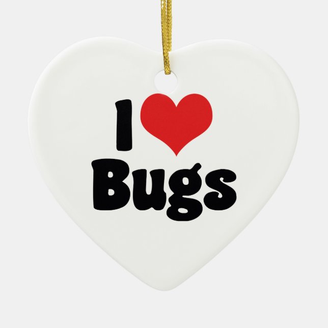I Love Heart Bugs - Insects Entomologist Ceramic Tree Decoration (Front)