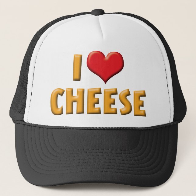 I Love Heart Cheese - Dairy Lover Trucker Hat (Front)