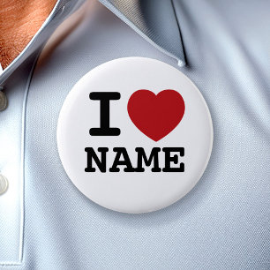 I Love (heart)... Customise this! 6 Cm Round Badge