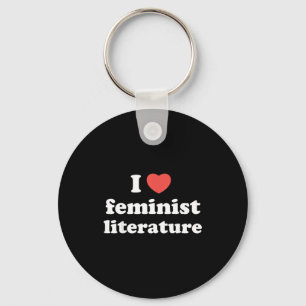 I Love Heart Feminist Literature  Key Ring