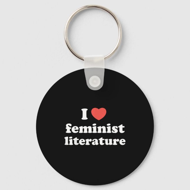 I Love Heart Feminist Literature  Key Ring (Front)