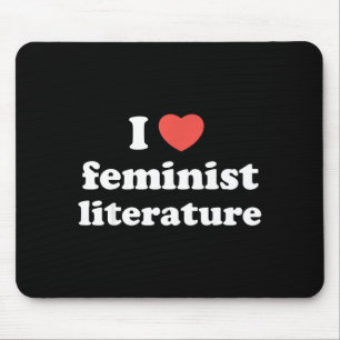 I Love Heart Feminist Literature  Mouse Mat