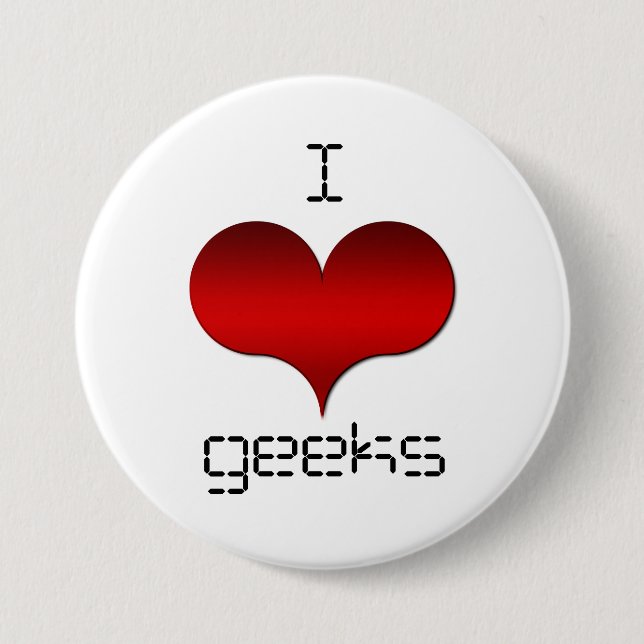 I Love (Heart) Geeks Button (Front)
