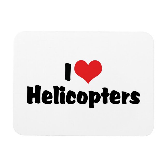 I Love Heart Helicopters Magnet (Horizontal)