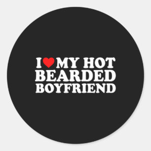 I Love Heart Hot Bearded Boyfriend Simple Cute Fun Classic Round Sticker