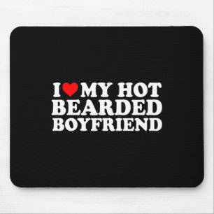 I Love Heart Hot Bearded Boyfriend Simple Cute Fun Mouse Mat