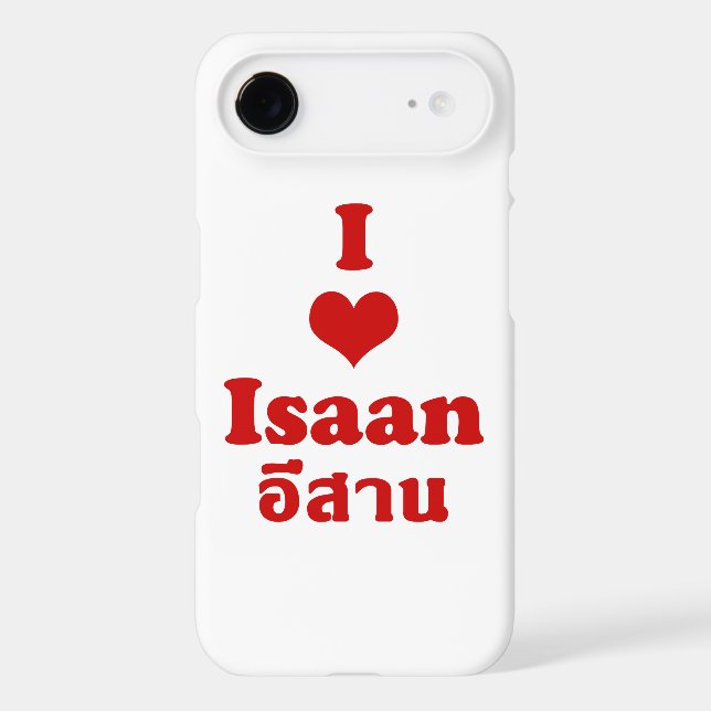 I Love (Heart) Isaan (Back)
