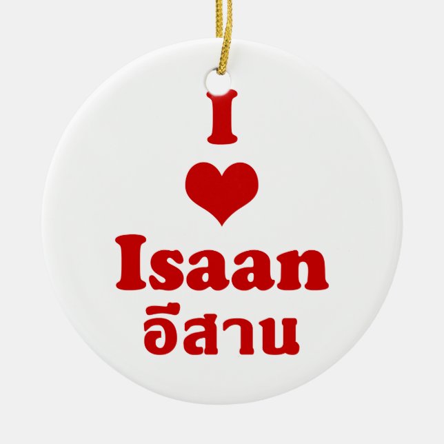 I Love (Heart) Isaan Ceramic Tree Decoration (Front)