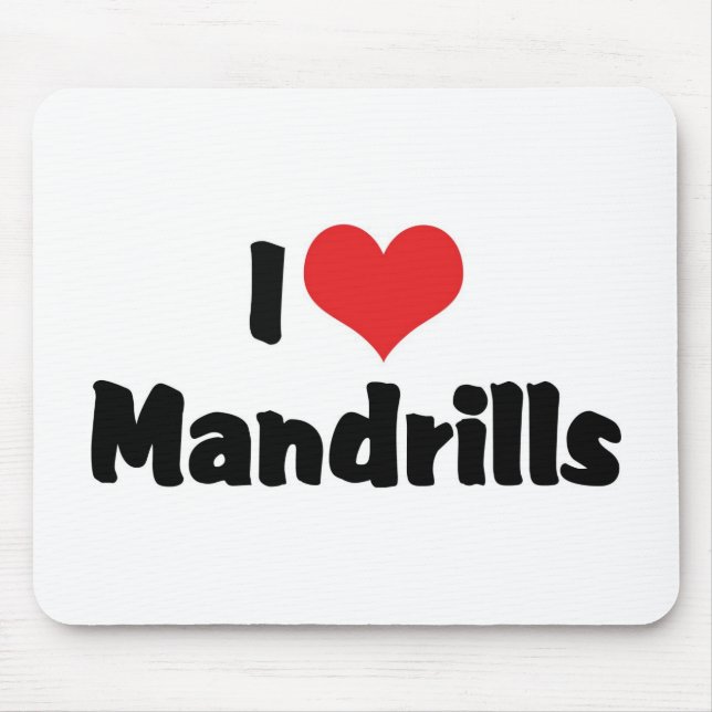 I Love Heart Mandrills Mouse Mat (Front)