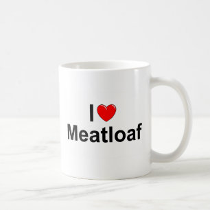 I Love (Heart) Meatloaf Coffee Mug