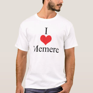 I Love (Heart) Memere T-Shirt