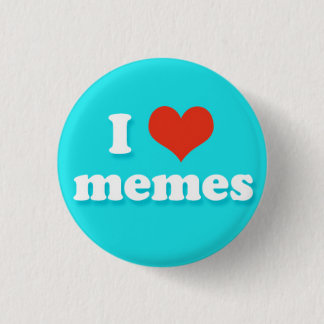I Love Heart Memes Internet Phrase 3 Cm Round Badge