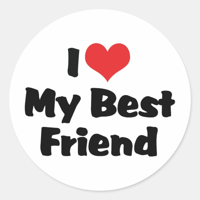 I Love Heart My Best Friend - BFF Classic Round Sticker (Front)
