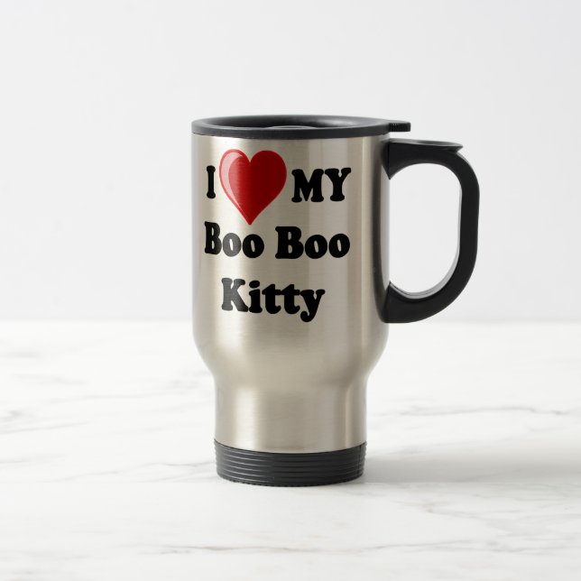 I Love (Heart) My Boo Boo Kitty Cat Travel Mug (Right)