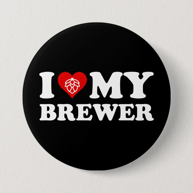 I Love (Heart) My Brewer 7.5 Cm Round Badge (Front)