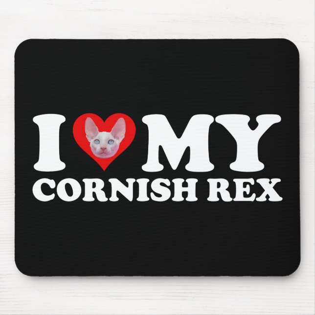 I Love (Heart) My Cornish Rex Mouse Mat (Front)