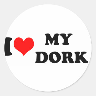 I LOVE (HEART) MY DORK CLASSIC ROUND STICKER