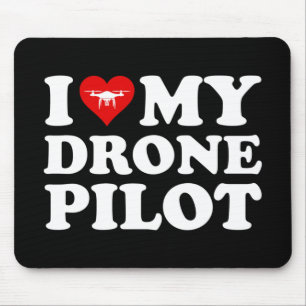 I Love (Heart) My Drone Pilot Mouse Mat