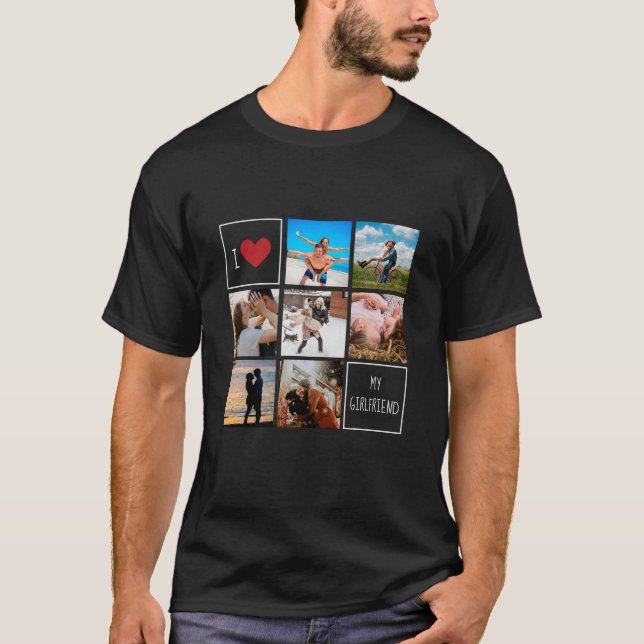 I love heart my girlfriend photo collage couples  T-Shirt (Front)