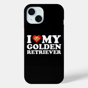 I Love (Heart) My Golden Retriever iPhone 15 Case