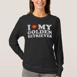 I Love (Heart) My Golden Retriever T-Shirt