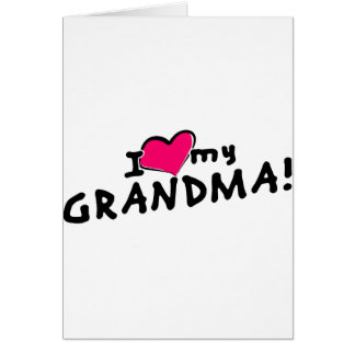 I love (heart) my grandma!