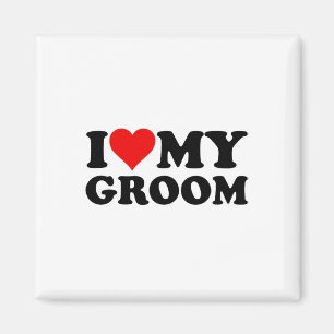 I Love Heart My Groom Husband Fiance Magnet