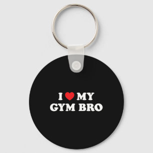 I Love Heart My Gym Bro Funny Fitness Workout  Key Ring