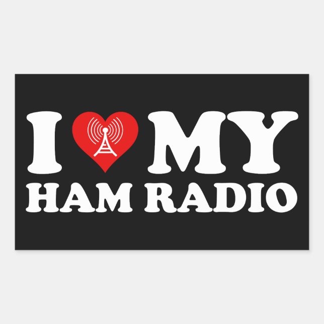 I Love (Heart) My Ham Radio Rectangular Sticker (Front)