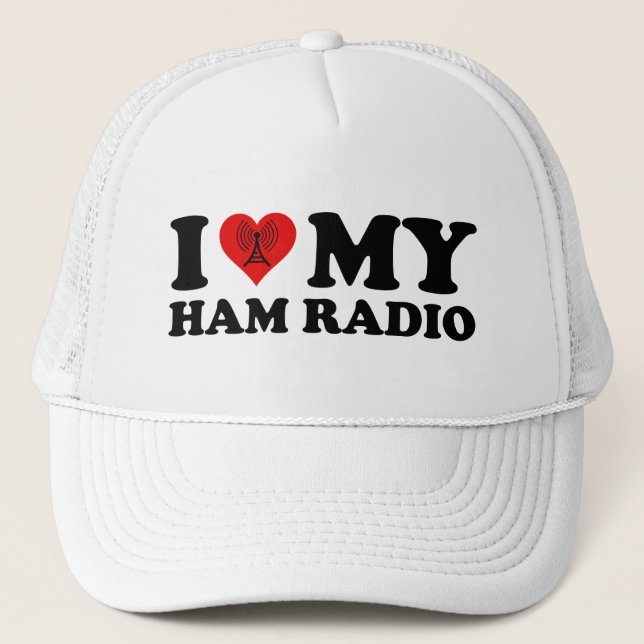 I Love (Heart) My Ham Radio Trucker Hat (Front)