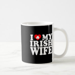 I Love Heart My Irish Wife St Patricks Day Coffee Mug