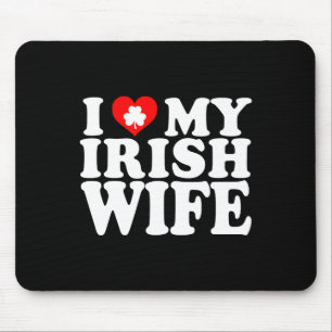 I Love Heart My Irish Wife St Patricks Day Mouse Mat