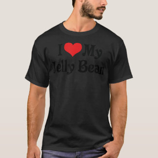I Love Heart My Jelly Bean - Boyfriend Girlfriend  T-Shirt