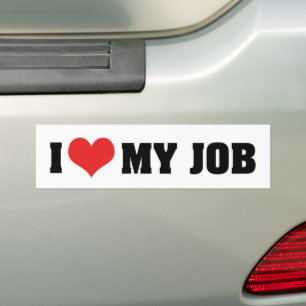 I Love Heart My Job Bumper Sticker