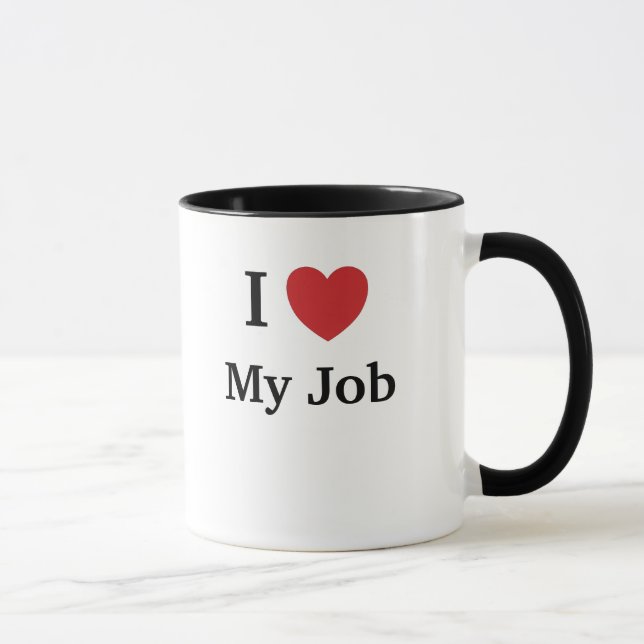 I Love (Heart) My Job - Funny Reasons Why! Mug (Right)