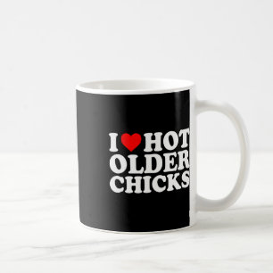 I Love Heart My Older Chicks Girls Women Cute Funn Coffee Mug