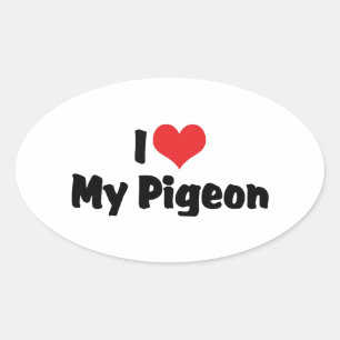 I Love Heart My Pigeon - Bird Lover Oval Sticker