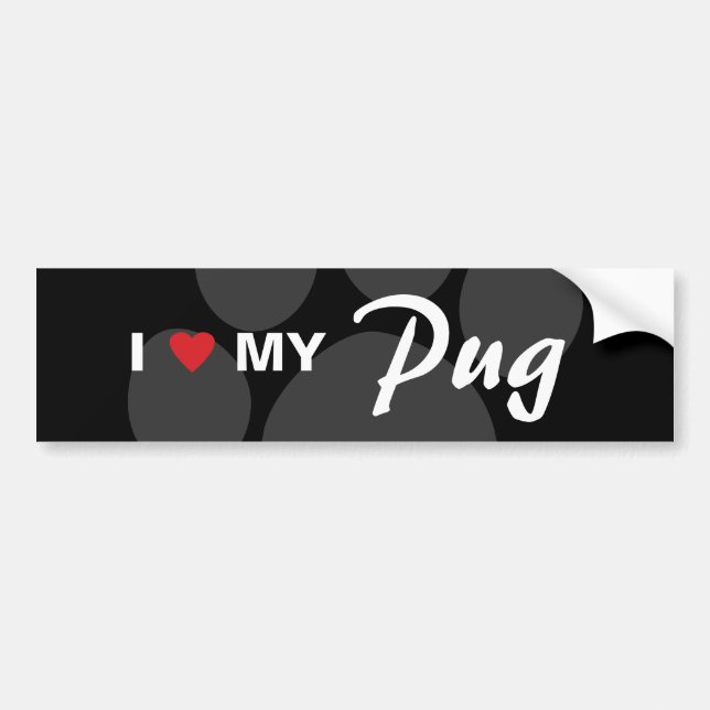 I Love (Heart) My Pug Bumper Sticker (Front)