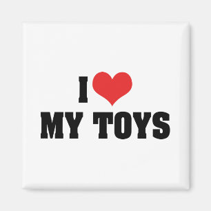 I Love Heart My Toys - Toy Lover Magnet