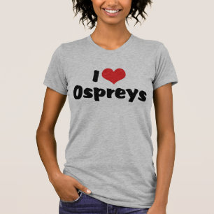 I Love Heart Ospreys T-Shirt