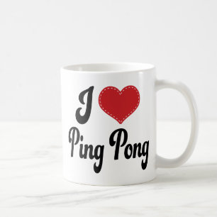I Love (Heart) Ping Pong Coffee Mug