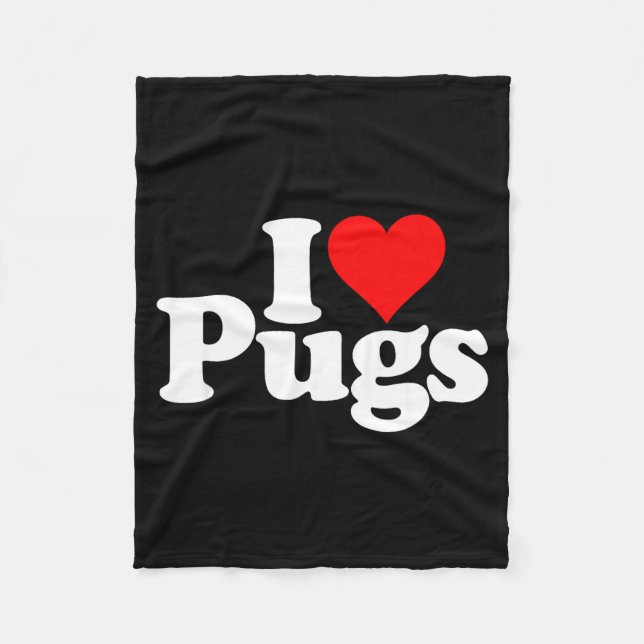 I Love Heart Pugs Pug Dog Canine  Fleece Blanket (Front)