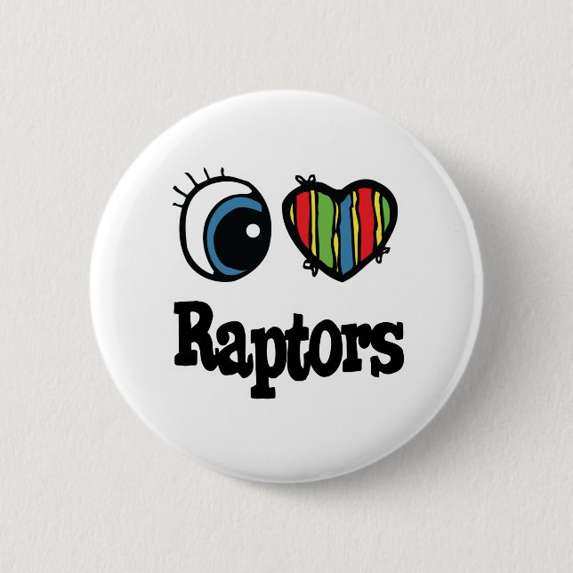 I Love (Heart) Raptors 6 Cm Round Badge (Front)