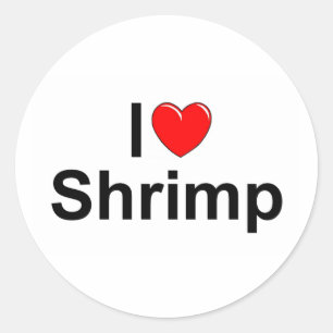 I Love (Heart) Shrimp Classic Round Sticker
