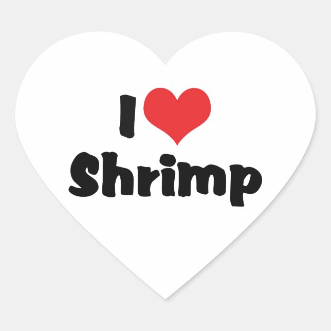 I Love Heart Shrimp - Sea Food Lover Heart Sticker (Front)