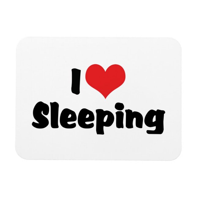 I Love heart Sleeping - Sleep Lover Magnet (Horizontal)