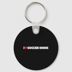 I Love (heart) Soccer Moms Key Ring