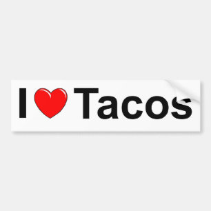 I Love (Heart) Tacos Bumper Sticker